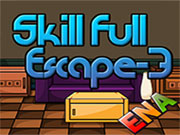 Skillfull Escape 3